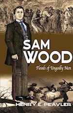 Sam Wood Fields of Ungodly Men 