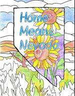 Home Means Nevada Coloring Book 