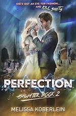 Perfection: Ashwater Book 2 