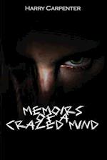 Memoirs of a Crazed Mind