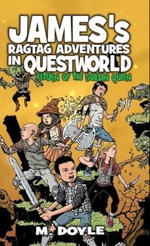 James's Ragtag Adventures in Questworld