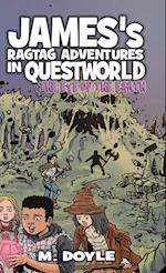 James's Ragtag Adventures in Questworld