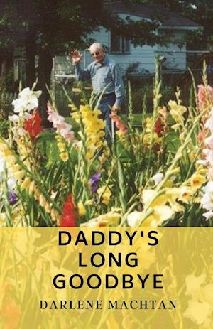 Daddy's Long Goodbye