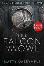 The Falcon and the Owl: An Ann Kinnear Suspense Novel - Large Print Edition 