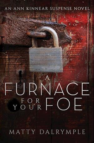 A Furnace for Your Foe