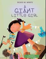 A Giant Little Girl 