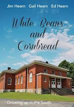 White Beans and Cornbread 