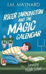 Roger Tarkington and the Magic Calendar