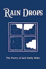 Rain Drops: The Poetry of Jack Darby Writer 