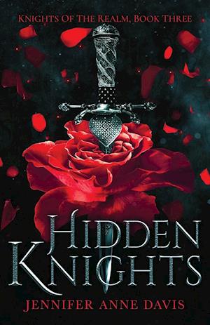 Hidden Knights: Knights of the Realm, Book 3