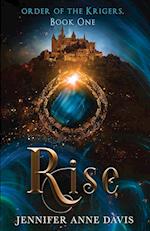 Rise: Order of the Krigers, Book 1 