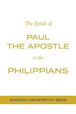 The Epistle of Paul the Apostle to the Philippians 