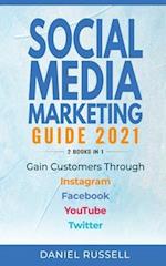 Social Media Marketing Guide 2021 2 Books in 1