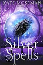 Silver Spells: A Paranormal Women's Fiction Novel 