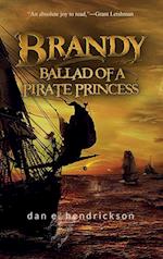 Brandy, Ballad of a Pirate Princess 