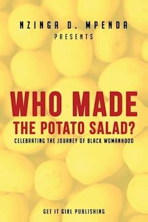 Who Made the Potato Salad?