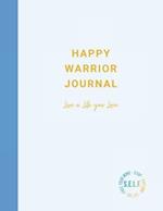 Happy Warrior Journal