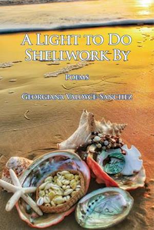 A Light to Do Shellwork By