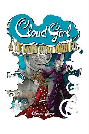 Cloud Girl and the Wizard With a Wicked Eye