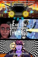 Evah & the Unscrupulous Thwargg (Enhanced) 