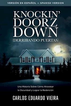 Knockin' Doorz Down (Derribando Puertas)