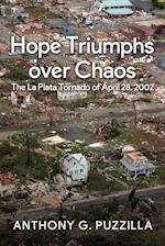Hope Triumphs Over Chaos