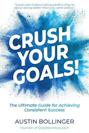 Crush Your Goals!