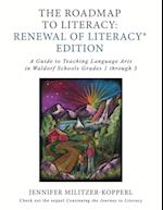 The Roadmap to Literacy Renewal of Literacy Edition