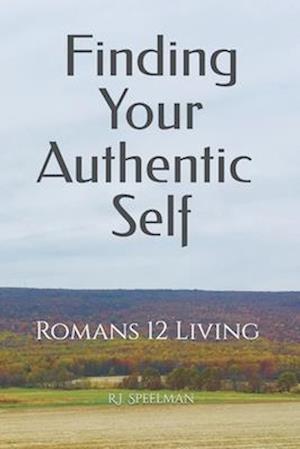 Finding Your Authentic Self