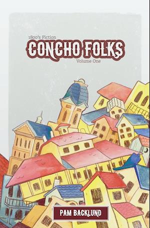 Concho Folks 1800s Fiction