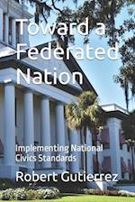 Toward a Federated Nation