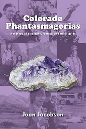 Colorado Phantasmagorias