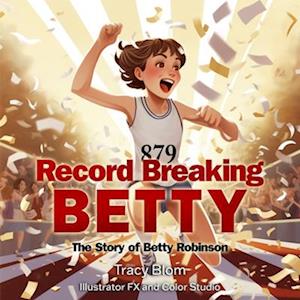 Record Breaking Betty