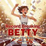 Record Breaking Betty