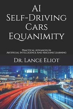 AI Self-Driving Cars Equanimity