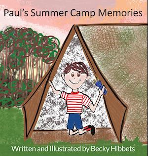 Paul's Summer Camp Memories