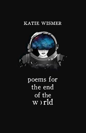 Poems for the End of the World