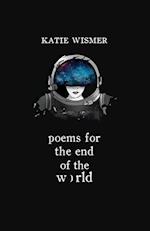 Poems for the End of the World 