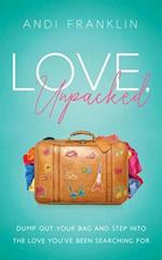 Love, Unpacked