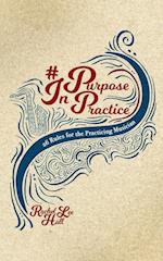 Purpose In Practice