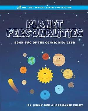 Planet Personalities: Book 2 of the Cosmic Kids Club