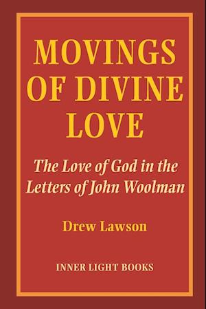 Movings of Divine Love