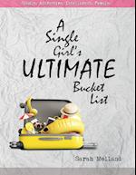 A Single Girl's Ultimate Bucket List 