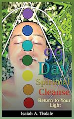 99 Day Spiritual Cleanse: Return to Your Light 