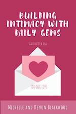 Building Intimacy With Daily Gems