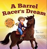 A Barrel Racer's Dream 