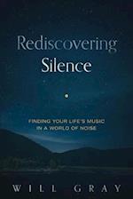 Rediscovering Silence