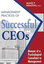 Management Practices of Successful CEOs