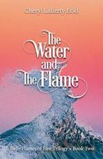 The Water and The Flame: Twin Flames of Éire Trilogy - Book Two 