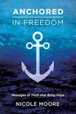 Anchored in Freedom